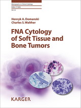 FNA Cytology of Soft Tissue and Bone Tumors - H.A. Domanski, C.S. Walther