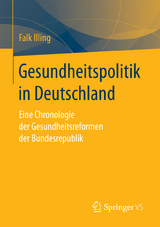 Gesundheitspolitik in Deutschland - Falk Illing