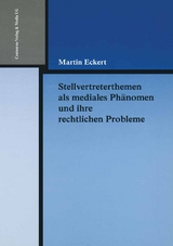 Stellvertreterthemen als mediales Phänomen und ihre rechtlichen Probleme - Martin Eckert