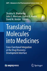 Translating Molecules into Medicines - 