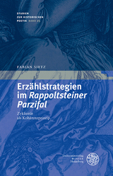 Erzählstrategien im ‚Rappoltsteiner Parzifal‘ - Fabian Sietz