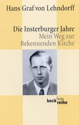 Die Insterburger Jahre - Lehndorff, Hans Graf von