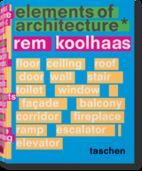 Koolhaas. Elements of Architecture - Rem Koolhaas