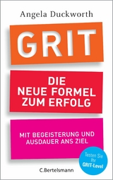 GRIT - Die neue Formel zum Erfolg -  Angela Duckworth