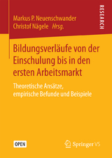 Bildungsverläufe von der Einschulung bis in den ersten Arbeitsmarkt - 