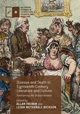 Disease and Death in Eighteenth-Century Literature and Culture - 