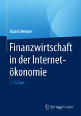 Finanzwirtschaft in der Internetökonomie - Harald Meisner