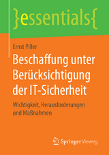 Beschaffung unter Berücksichtigung der IT-Sicherheit - Ernst Piller