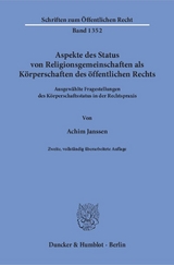 Aspekte des Status von Religionsgemeinschaften als Körperschaften des öffentlichen Rechts. - Achim Janssen