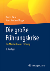 Die große Führungskrise - Okun, Bernd; Hoppe, Hans Joachim