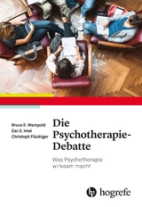 Die Psychotherapie-Debatte - Bruce E. Wampold