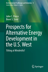 Prospects for Alternative Energy Development in the U.S. West - John C. Pierce, Brent S. Steel