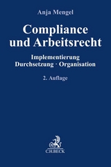 Compliance und Arbeitsrecht - Mengel, Anja