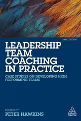 Leadership Team Coaching in Practice - Hawkins, Peter