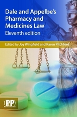 Dale and Appelbe's Pharmacy and Medicines Law - Wingfield, Joy; Pitchford, Karen