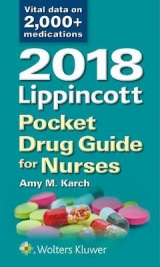 2018 Lippincott Pocket Drug Guide for Nurses - Karch, Amy Morrison