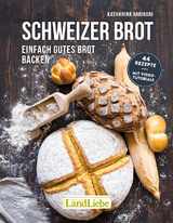 Schweizer Brot - Katharina Arrigoni