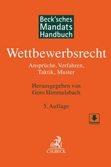 Beck'sches Mandatshandbuch Wettbewerbsrecht - Himmelsbach, Gero