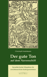 Der gute Ton auf dem Narrenschiff - Christoph Fackelmann