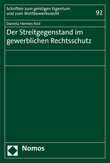 Der Streitgegenstand im gewerblichen Rechtsschutz - Daniela Hermes-Keil