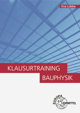 Klausurtraining Bauphysik - Eva Lübbe