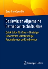 Basiswissen Allgemeine Betriebswirtschaftslehre - Gerd-Inno Spindler