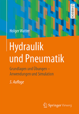 Hydraulik und Pneumatik - Holger Watter