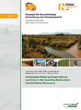Sustainable Water and Agricultural Land Use in the Guanting Basin under Limited Water Resources - 
