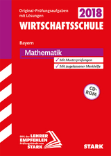 Original-Prüfungen Wirtschaftsschule - Mathematik - Bayern - 