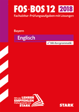 Abiturprüfung FOS/BOS Bayern - Englisch 12. Klasse - 