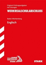 Original-Prüfungen Werkrealschulabschluss - Englisch 10. Klasse - BaWü - 