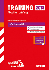 Training Abschlussprüfung Realschule Niedersachsen - Mathematik - inkl. Online-Prüfungstraining - 