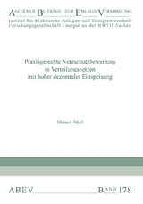 Praxisgerechte Netzschutzbewertung in Verteilungsnetzen mit hoher dezentraler Einspeisung - Manuel Jäkel