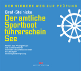 Der amtliche Sportbootführerschein See - Kurt Graf, Dietrich Steinicke