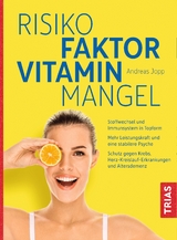 Risikofaktor Vitaminmangel - Jopp, Andreas