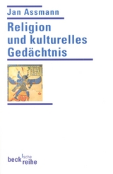 Religion und kulturelles Gedächtnis - Jan Assmann