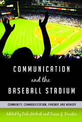 Communication and the Baseball Stadium - 