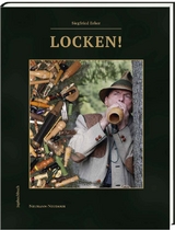 Locken! - Siegfried Erker