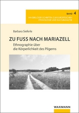 Zu Fuß nach Mariazell - Barbara Sieferle