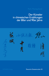 Der Künstler in chinesischen Erzählungen der 1980er und 1990er Jahre - Myong Sook Park