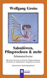 Salonlöwen, Pfingstochsen & mehr - Wolfgang Groiss