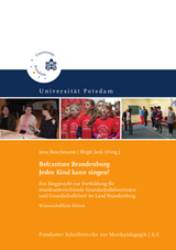 Belcantare Brandenburg. Jedes Kind kann singen! - Jana Buschmann, Birgit Jank, Claudia Kähler, Juliane Böhme, Annedore Prengel,  ifV im Wissenschaftspark