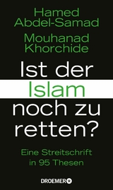 Ist der Islam noch zu retten? -  Hamed Abdel-Samad,  Mouhanad Khorchide
