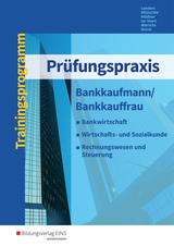 Prüfungspraxis - Lenders, Ursula; Mitzschke, Christian; Nöldner, Gerd; ter Voert, Andrea; Wierichs, Günter; Wurm, Gregor