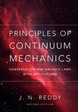 Principles of Continuum Mechanics - Reddy, J. N.