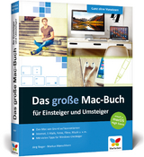 Das große Mac-Buch für Einsteiger und Umsteiger - Rieger, Jörg; Menschhorn, Markus