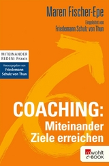 Coaching: Miteinander Ziele erreichen -  Maren Fischer-Epe