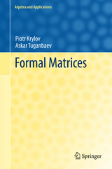 Formal Matrices - Piotr Krylov, Askar Tuganbaev