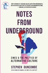 Notes from Underground - Duncombe, Stephen