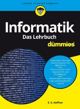 Informatik für Dummies. Das Lehrbuch - E.-G. Haffner
